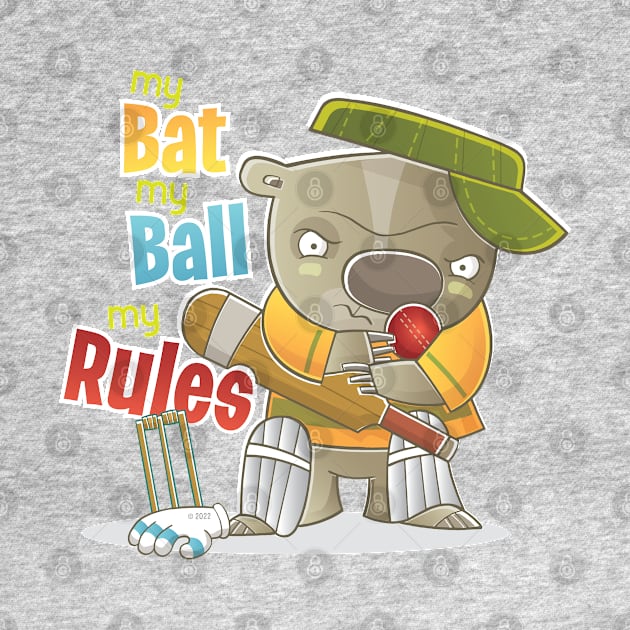 My Bat My Ball My Rules Cricket Design Australia by vaughanduck